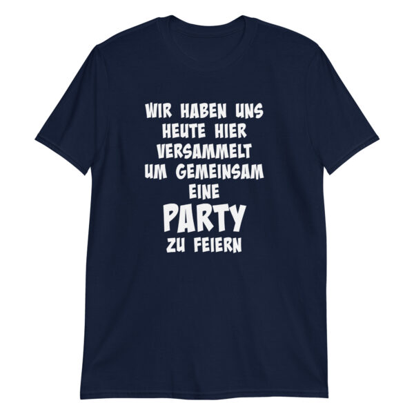 Unisex-T-Shirt – Gemeinsam Party