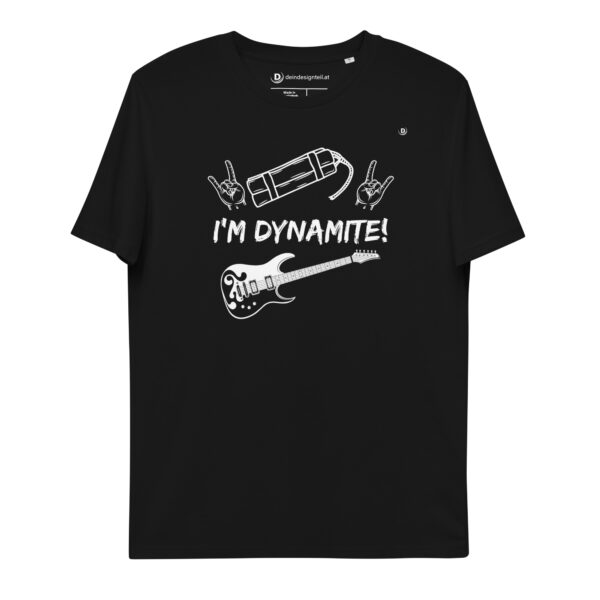 T-Shirt – I’m dynamite